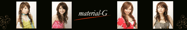 �ޥƥꥢ��G