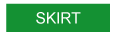 SKIRT!!