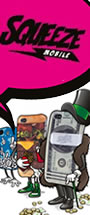 SQUEEZE MOBILE ������������Х���