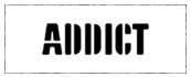 ADDICT
