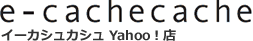 e-cachecache ���������奫����Yahoo!Ź