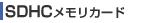 SDHC���ꥫ����