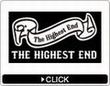 THE HIGHEST END