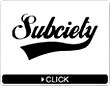 SUBCIETY