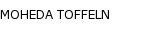 MOHEDA TOFFELN