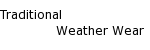 Traditional Weatherwear