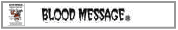 BLOOD MESSAGE