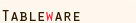 Tableware