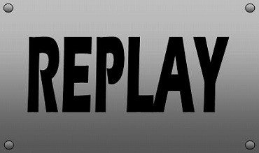 REPLAY