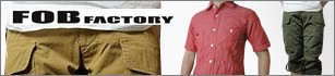 FOB��FACTORY��FOB�ե����ȥ꡼ ����� �ѥ�� �������ѥ�� �֥å���ѥ�� ���Υѥ� �ǥ˥�ѥ�� ������ ���㥱�å� ��������