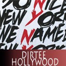 DIRTEE HOLLYWOOD��