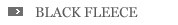 BLACK FLEECE