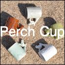 Perch Cup