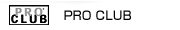 PRO CLUB