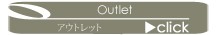 OUTLET��COLLECTION