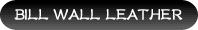 BILL WALL LEATHER