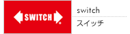 switch �����å�