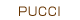 PUCCI