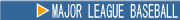 MLB(�᥸�㡼�꡼���١����ܡ���)