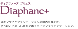 Diaphane+