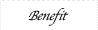 Benefit