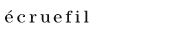 ecruefil