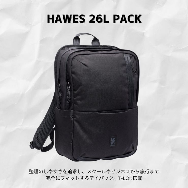 クローム BG371 HAWES 26L PACK リュック バックパック T-LOK 撥水 PC