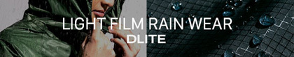 DLITE LIGHT FILM RAIN WEAR
