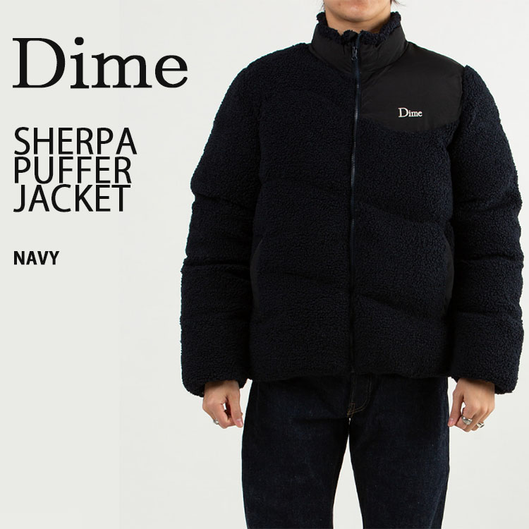 Dime ダイム フリース ボアフリース SHERPA PUFFER JACKET NAVY シェルパプッパー ジャケット ボアフリース ジャケット  ネイビー メンズ レディース DIMKFDP001