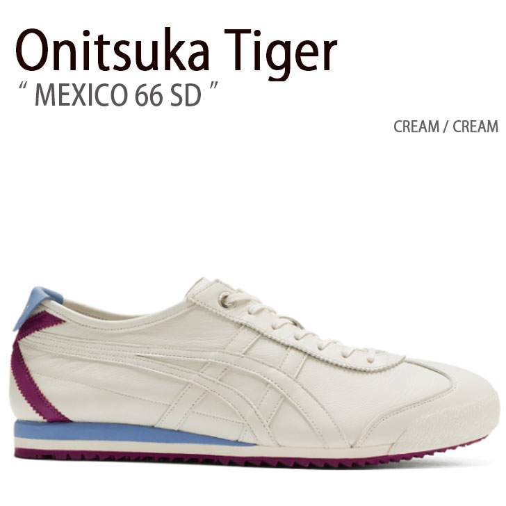 Onitsuka Tiger（オニツカタイガー） スニーカー MEXICO 66 SD CREAM