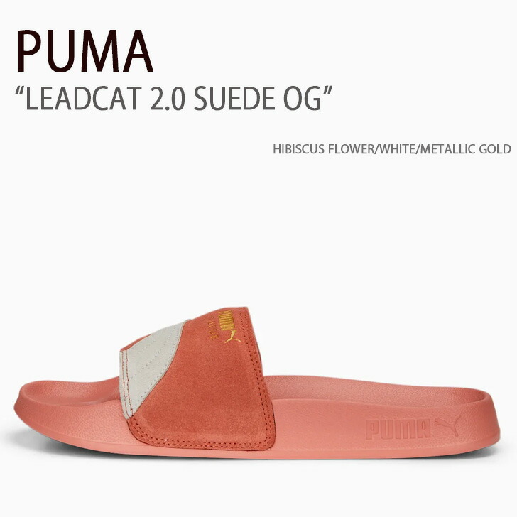 PUMA プーマ サンダル LEADCAT 2.0 SUEDE OG HIBISCUS FLOWER WHITE METALLIC GOLD シューズ メンズ  レディース 男性用 女性用 389117-04 :pm-38911704:セレクトショップ a-dot 通販 