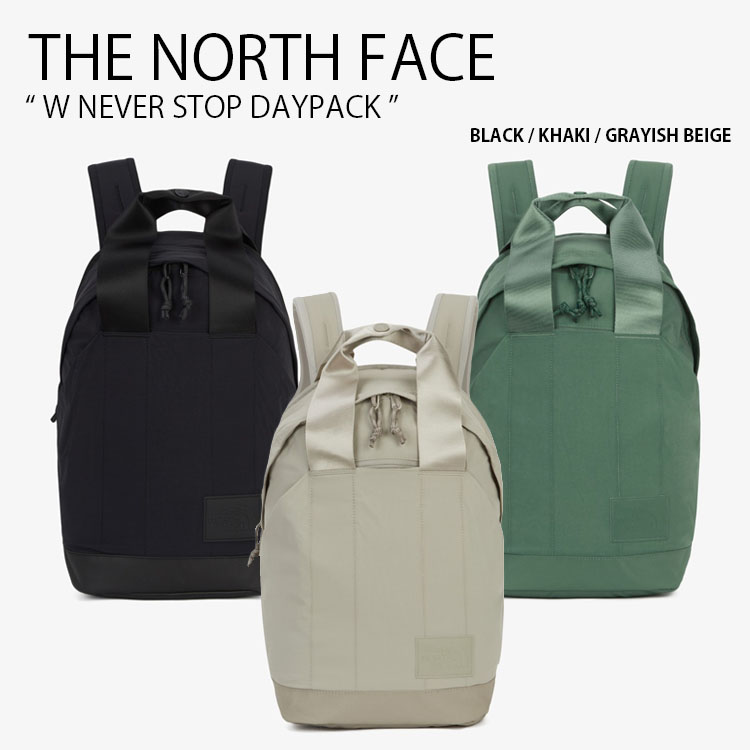 THE NORTH FACE ノースフェイス リュック W NEVER STOP DAYPACK デイパック バックパック バッグ メンズ レディース NM2SR30A/B/C THE NORTH FACE（ザ ノースフェイス） ノースフェイス リュック W