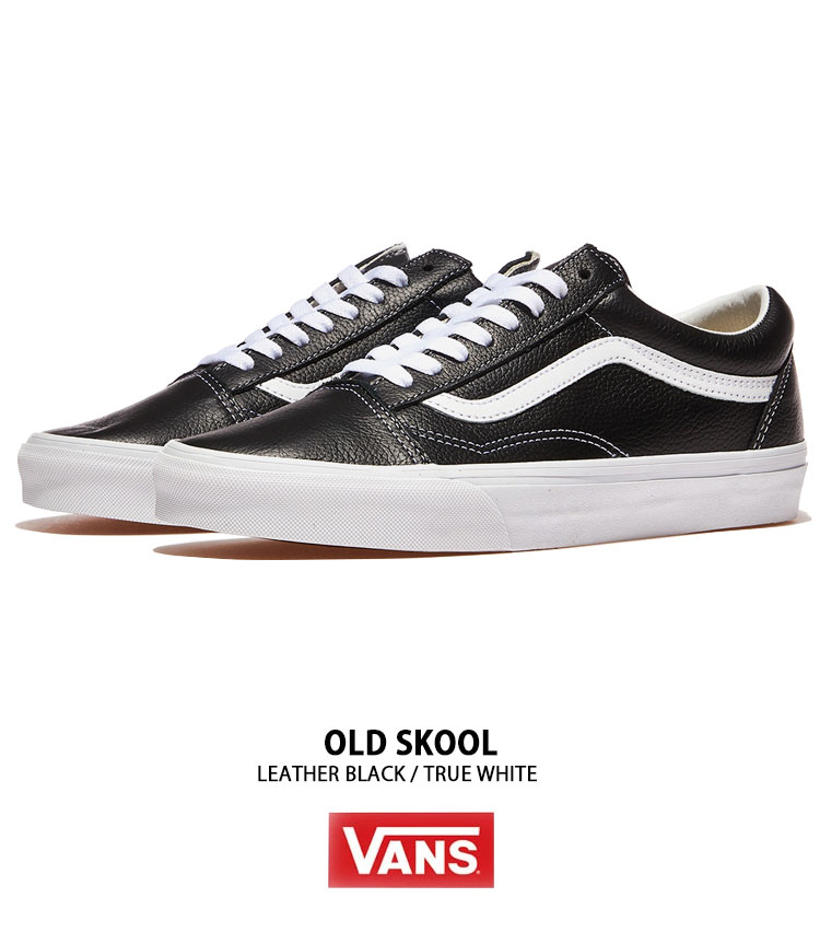 VANS バンズ スニーカー OLD SKOOL LEATHER BLACK TRUE WHITE
