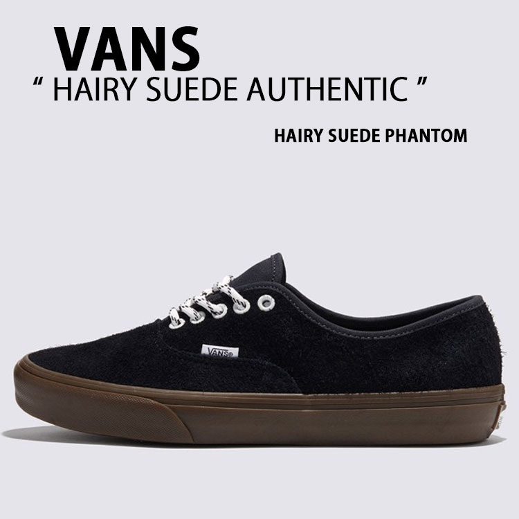 VANS バンズ スニーカー HAIRY SUEDE AUTHENTIC PHANTOM