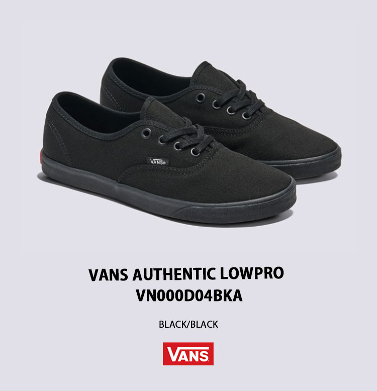 VANS バンズ スニーカー AUTHENTIC LOWPRO BLACK VN000D04BKA
