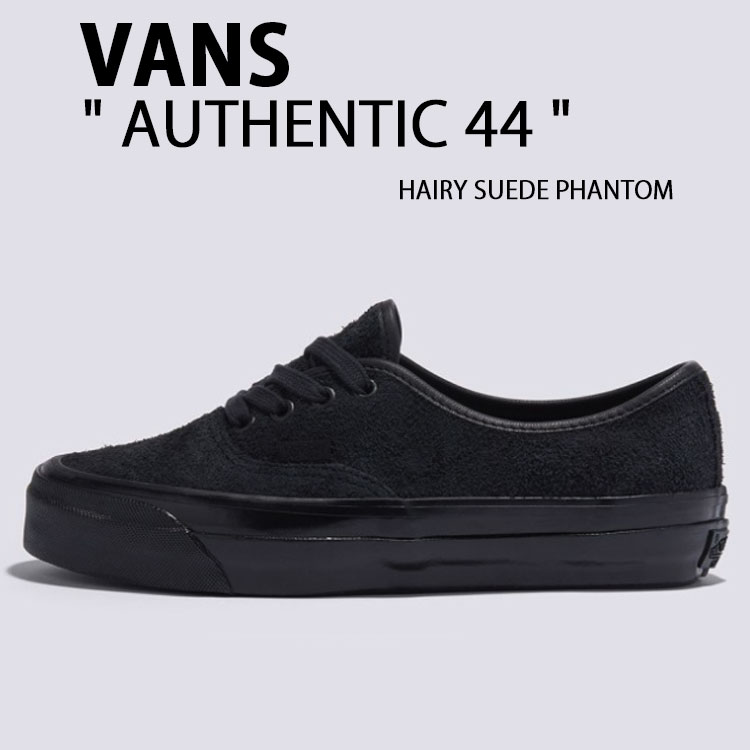 VANS バンズ スニーカー AUTHENTIC 44 HAIRY SUEDE PHANTOM