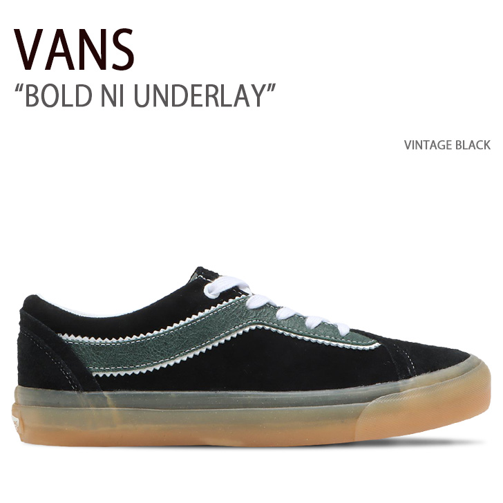 VANS バンズ スニーカー BOLD NI UNDERLAY VINTAGE BLACK VN000DNQBMA ボールドニーアンダーレイ  ヴィンテージブラック メンズ 男性用