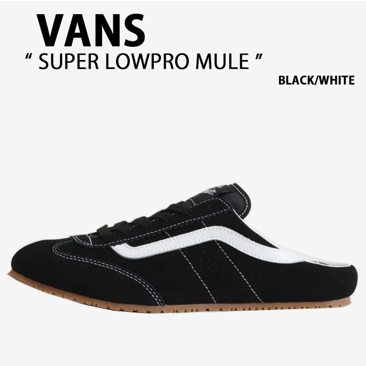 VANS（ヴァンズ） バンズ スニーカー SUPER LOWPRO MULE BLACK WHITE