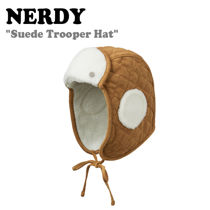 ノルディ ハット NERDY メンズ レディース Suede Trooper Hat スウェード トルーパーハット BROWN ブラウン ノルディー ACC :ac nr24 suetrhat:a Labs