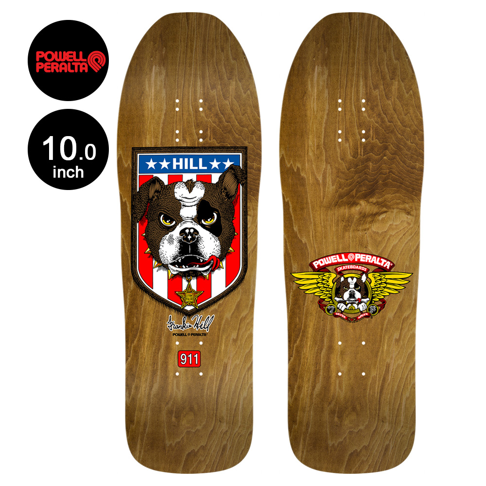 POWELL PERALTA パウエル・ペラルタ 10in x 31.5in FRANKIE HILL BULLDOG SKATEBOARD DECK  SHAPE 167 デッキ フランキー ヒル オールドスクール スケボー : 31210335 : American Street Style -  通販 - Yahoo!ショッピング