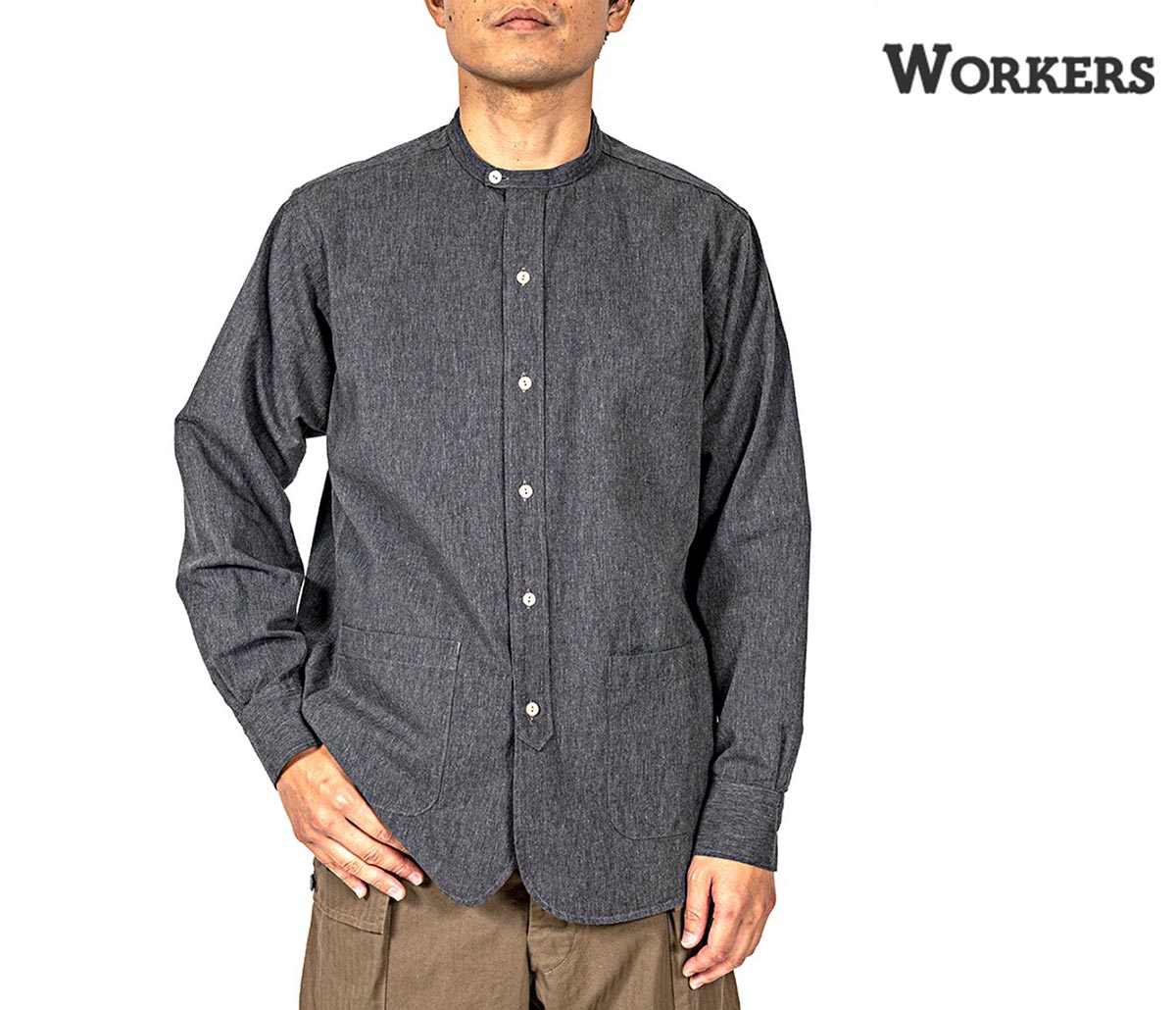 ワーカーズ WORKERS バンドカラーシャツ (2603-BCSH-ESCBC) : アンド