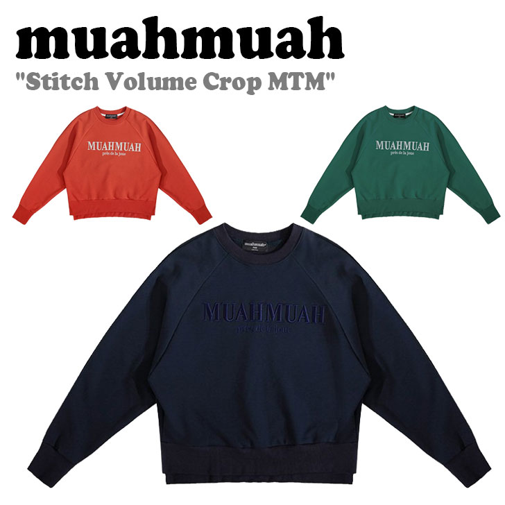 ムアムア トレーナー muahmuah ムーアムーア Stitch Volume Crop MTM