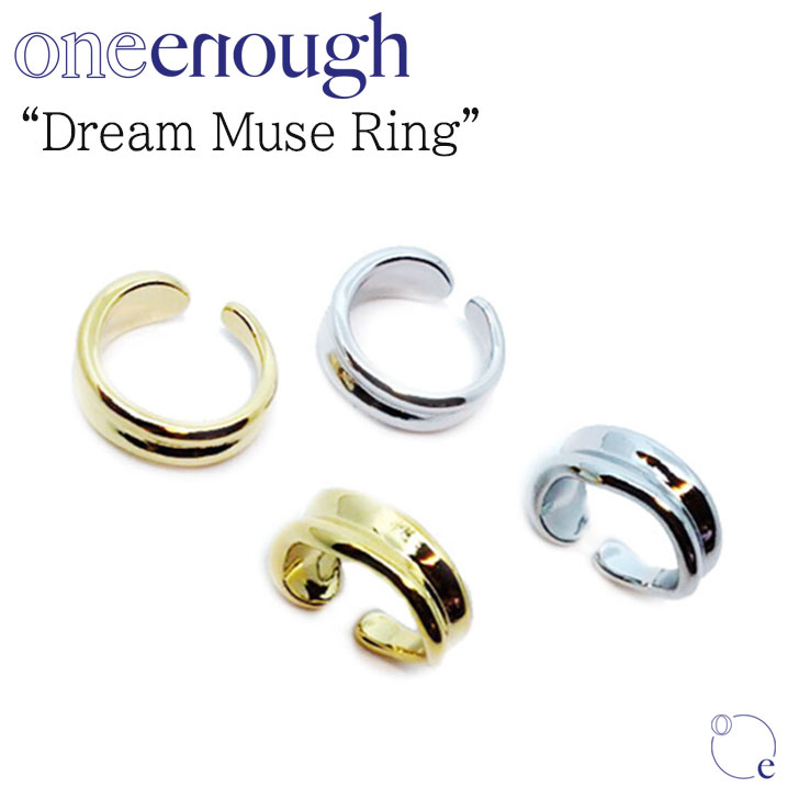 ワンイナフ 指輪 oneenough 正規販売店 メンズ レディース Dream Muse Ring ドリーム ミューズ リング SILVER シルバー GOLD ゴールド dmmsrg ACC