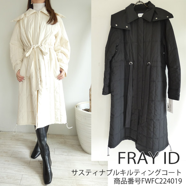 SALE セール FWFC224019,FRAY I.D,サスティナブルキルティングコート ,フレイアイディー,新作,送料無料,22AW