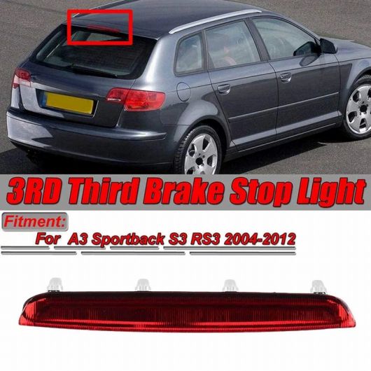 レッド ハイ レベル サード ブレーキ ライト LED リア テール ストップ ライト 適用:- A3 スポーツバック S3 RS3 2004 - 2012 8P4945097C AL-SS-3078 AL