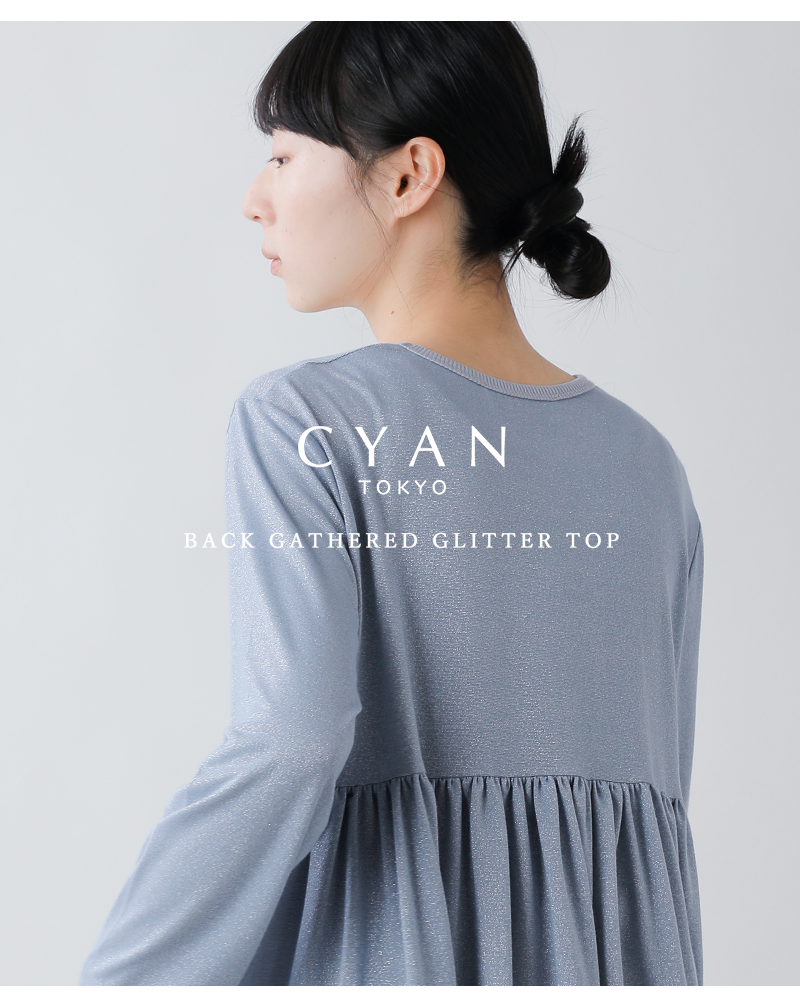 CYAN TOKYO（シアントーキョー） バックギャザー ラメ トップス 610451