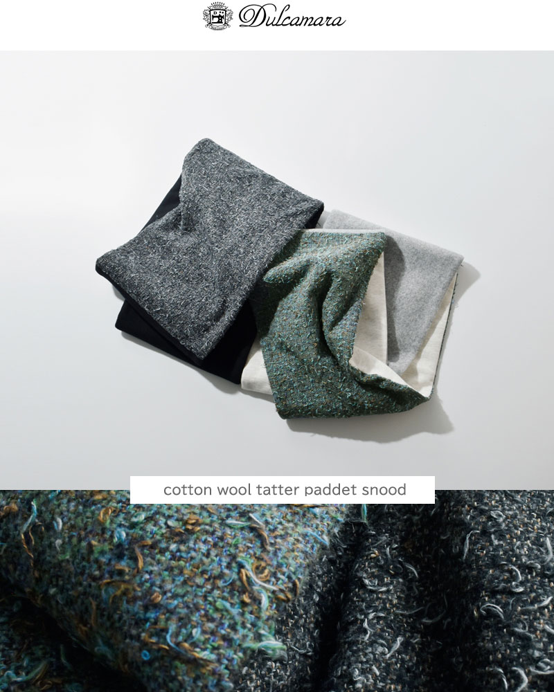 Dulcamara(ドゥルカマラ)コットンウールタターメルトンパデッドスヌードd225-g203
