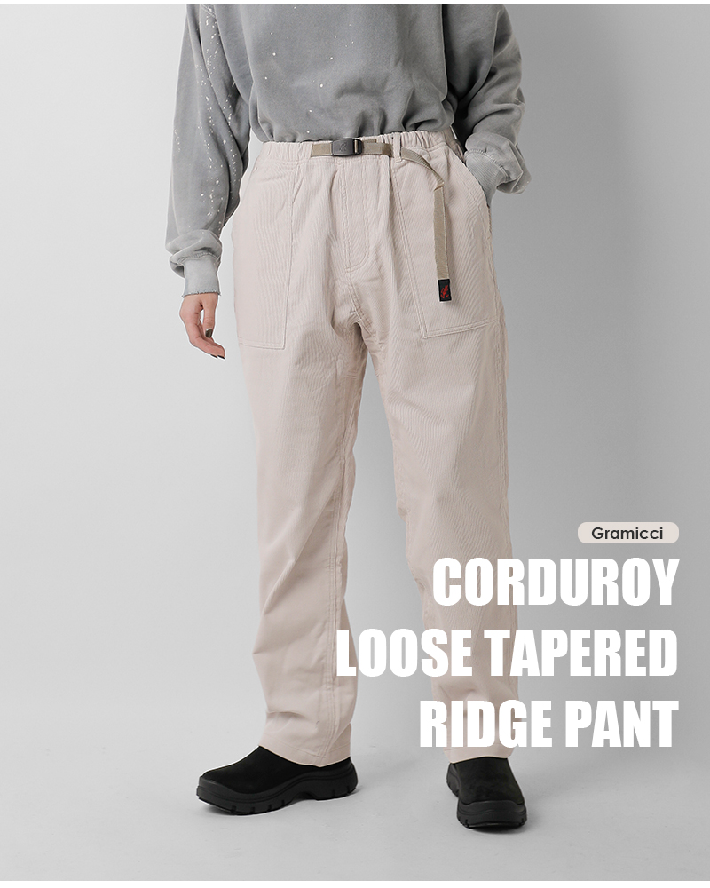 Gramicci(グラミチ)コーデュロイルーズテーパードリッジパンツ“CORDUROYLOOSETAPEREDRIDGEPANT”g5fu-p074
