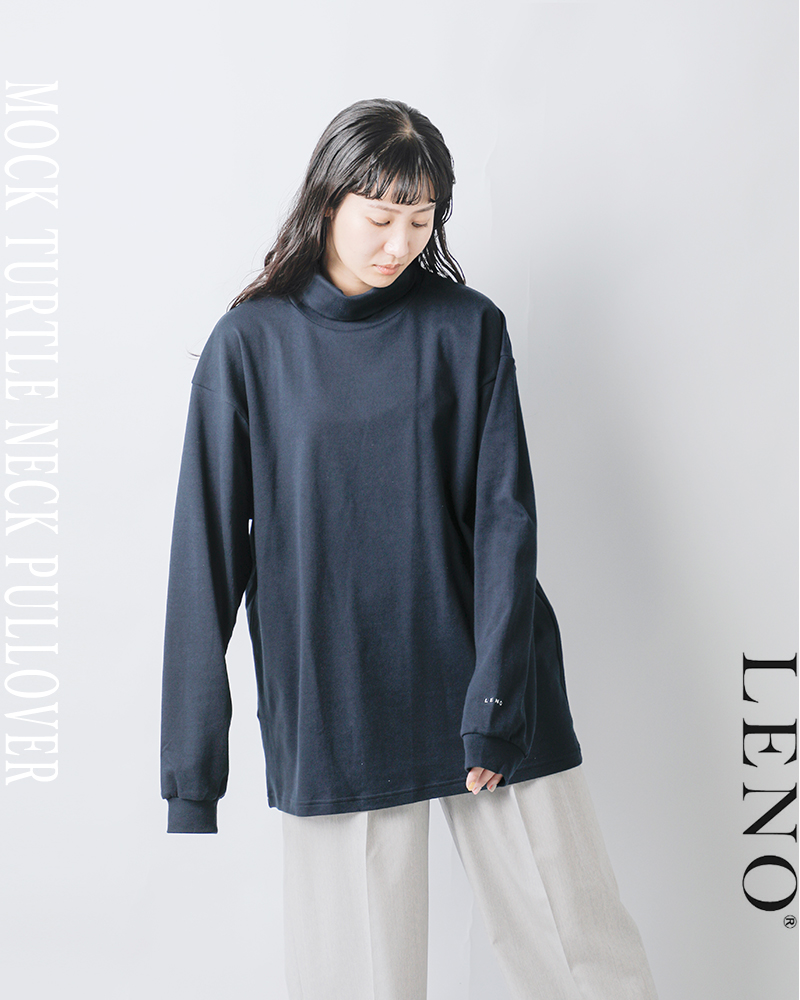 LENO リノ コットン モック タートルネック プルオーバー MOCK TURTLE