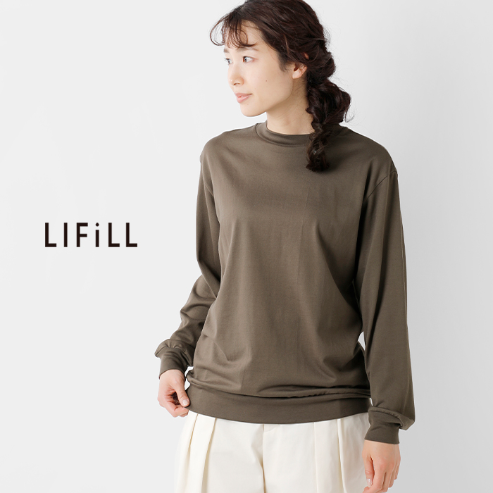 LIFiLL リフィル コットニー 天竺 スウェット 長袖 Tシャツ